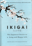 Ikigai: The Japanese secret to a long and happy life - Héctor García, Francesc Miralles - BHEA - BOO076B