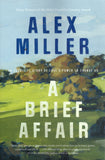 A Brief Affair - Alex Miller - BPAP - BOO051A