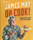 Oh Cook!: One Man's Quest for the Perfect Meal - James May - BCOO - BOO070B