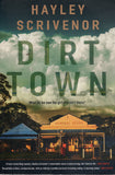 Dirt Town - Hayley Scrivenor - BPAP - BOO050B