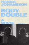 Body Double - Hanna Johansson - BPAP - BOO005A