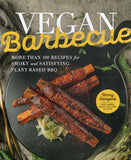 Vegan Barbecue: 100 Recipes for Smoky and Satisfying Plant-Based BBQ - Terry Sargent - BCOO-BHEA - BOO066A