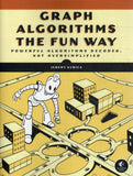 Graph Algorithms the Fun Way - Jeremy Kubica - BTEX - BOO011B
