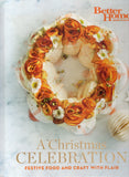 A Christmas Celebration: Festive Food and Craft with Flair - Better Homes and Gardens - BCOO-BCRA - BOO056B