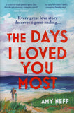 Days I Loved You Most - Amy Neff - BPAP - BOO044