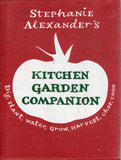 Stephanie Alexander's Kitchen Garden Companion: Dig, Plant, Water, Grow, Harverst, Chop, Cook - Stephanie Alexander - BCOO-BCRA - BOO013B