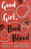 Good Girl, Bad Blood - Holly Jackson - BPAP - BOO020A