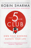 The 5am Club: Own Your Morning, Elevate Your Life - Robin S. Sharma - BHEA - BOO076A