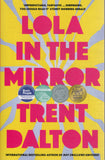 Lola in the Mirror - Trent Dalton - BPAP - BOO028B