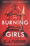 The Burning Girls - C. J. Tudor - BPAP - BOO002A