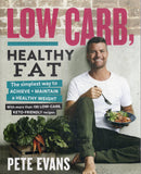 Low Carb, Healthy Fat - Pete Evans - BCOO-BHEA - BOO025A