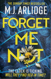 Forget Me Not - M. J. Arlidge - BPAP - BOO068B