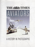 Aviators: A History in Photographs - Michael John Haddrick Taylor - BMIL - BOO055B