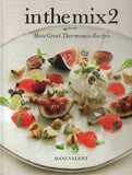 In the Mix 2: More Great Thermomix Recipes - Dani Valent - BCOO - BOO068B