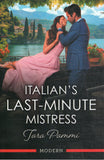 Italian's Last-Minute Mistress - Tara Pammi - BPAP - BOO058A