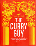 The Curry Guy: Recreate over 100 of the Best British Indian Restaurant Recipes at Home - Dan Toombs - BCOO - BOO003B