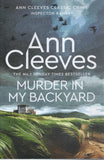 Murder in My Backyard - Ann Cleeves - BPAP - BOO008B