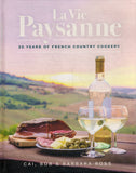 La Vie Paysanne: 30 Years of French Country Cookery - Cia Ross, Barbara Ross, Bob Ross - BCOO - BOO019B