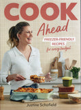 Cook Ahead: 90 Freezer-Friendly Recipes for Every Family Budget - Justine Schofield - BCOO - BOO055A