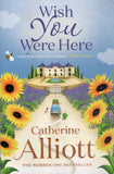 Wish you were here - Catherine Alliott - BPAP - BOO049B