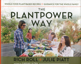 The plantpower way: whole food plant-based recipes and guidance for the whole family - Rich Roll - BCOO-BHEA - BOO048A