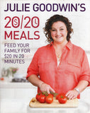 Julie Goodwin's 20/20 Meals: Feed Your Family for $20 in 20 Minutes - Julie Goodwin - BCOO - BOO009A