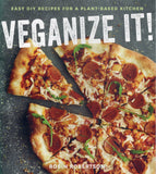 Veganize it!: easy DIY recipes for a plant-based kitchen - Robin Robertson - BCOO-BHEA - BOO048A