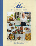 Deliciously Ella The Plant-Based Cookbook: 100 simple vegan recipes to make every day delicious - Ella Woodward - BCOO-BHEA - BOO045