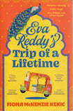 Eva Reddy's Trip of a Lifetime - Fiona McKenzie Kekic - BPAP - BOO002A