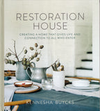 Restored Home: Creating a Space That Gives Life and Connection to All Who Enter - Kennesha Buycks - BCRA - BOO064B