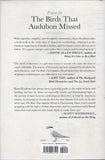 Birds That Audubon Missed: Discovery and Desire in the American Wilderness - Kenn Kaufman - BSCI - BOO064B