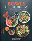 Bowls of Goodness: Vibrant Vegetarian Recipes Full of Nourishment - Nina Olsson - BCOO-BHEA - BOO077A