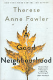 A Good Neighbourhood - Therese Anne Fowler - BPAP - BOO051A