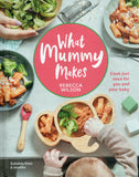 What Mummy Makes - Rebecca Wilson - BCOO-BHEA - BOO018B
