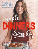 Simple Dinners Every Day - Nicole Maguire - BCOO - BOO063A