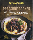 Delicious Recipes for Your Pressure Cooker and Slow Cooker - The Australian Women's Weekly - BCOO - BOO026A