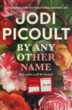 By Any Other Name - Jodi Picoult - BPAP - BOO014B