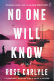 No One Will Know - Rose Carlyle - BPAP - BOO050A