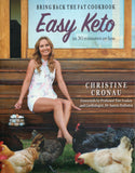 Bring Back the Fat Cookbook: Easy Keto in 30 Minutes Or Less - Christine Cronau - BCOO-BHEA - BOO057B