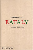 Eataly, Contemporary Italian Cooking *New* - Oscar Farinetti - BCOO - BOO061A