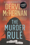 The Murder Rule - Dervla McTiernan *Signed* - BPAP - BOO006B