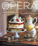 The Opera Lover's Cookbook: Menus for Elegant Entertaining - Francine Segan - BCOO - BOO058B