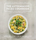 Autoimmune Paleo Cookbook: An Allergen-Free Approach to Managing Chronic Illness - Mickey Trescott - BCOO-BHEA - BOO001A
