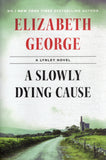 A Slowly Dying Cause - Elizabeth George - BPAP - BOO011A