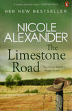 The Limestone Road - Nicole Alexander - BPAP-BAUT - BOO047A