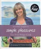 Simple Pleasures: The Free Range Cook - Annabel Langbein - BCOO - BOO003B