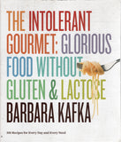 The Intolerant Gourmet: glorious food without gluten & lactose - Barbara Kafka - BCOO-BHEA - BOO028B