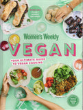 Vegan: Your Ultimate Guide to Vegan Cooking - The Australian Women's Weekly - BCOO-BHEA - BOO068B