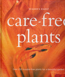 Care-free Plants: Over 250 Trouble-free Plants for a Beautiful Garden - Reader's Digest - BCRA - BOO052B