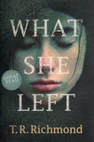 What She Left - T. R. Richmond - BPAP - BOO001A